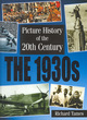 Image for Picture History of the 20th Century: 1930s