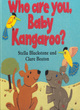 Image for Who are you, baby kangaroo?