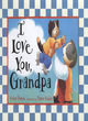 Image for I love you, Grandpa