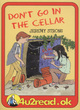 Image for Don&#39;t go in the cellar