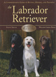 Image for The labrador retriever  : a comprehensive guide to buying, owning and training