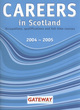 Image for Careers in Scotland, 2004-2005