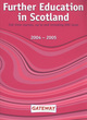 Image for Further education in Scotland, 2004-2005