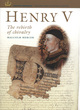 Image for Henry V  : the rebirth of chivalry
