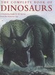 Image for The complete book of dinosaurs  : a fascinating insight to 500 species from the prehistoric age