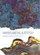 Image for Paper, metal and stitch