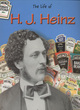 Image for The life of H.J. Heinz