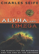 Image for Alpha and omega  : the search for the beginning and the end of the universe