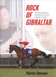 Image for Rock of Gibraltar  : ultimate racehorse and fabulous prize in a battle of giants