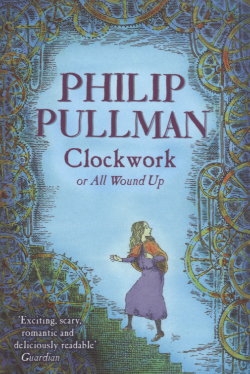 Clockwork by philip pullman