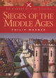 Image for Sieges of the Middle Ages