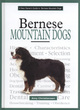 Image for A New Owner&#39;s Guide to Bernese Mountain Dogs