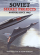 Image for Soviet secret projects  : bombers since 1945 : v. 1 : Bombers Since 1945