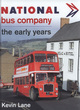Image for National Bus Company  : the early years
