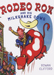 Image for Rodeo Ron and His Milkshake Cows