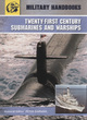 Image for Mhndbk. Twenty-first Century Submarines &amp; Warships