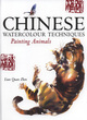 Image for Chinese watercolour techniques  : painting animals
