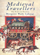 Image for Medieval travellers  : the rich and restless