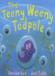 Image for The Teeny Weeny Tadpole