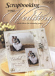 Image for Scrapbooking Your Wedding