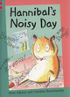 Image for Reading Corner: Hannibal&#39;s Noisy Day