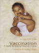 Image for Vaccination  : a guide for making personal choices