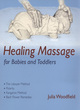Image for Healing Massage for Babies and Toddlers