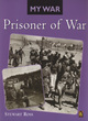 Image for My War: Prisoner Of War
