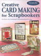 Image for Creative Card Making for Scrapbookers