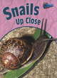 Image for Snails Up Close