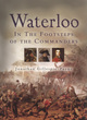 Image for Waterloo  : in the footsteps of the commanders