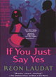 Image for If you just say yes