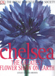 Image for Chelsea  : the greatest flower show on earth