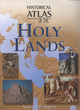 Image for Historical Atlas of the Holy Lands