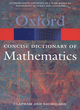 Image for The concise Oxford dictionary of mathematics