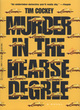 Image for Murder in the hearse degree