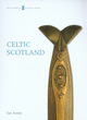 Image for Celtic Scotland  : Iron Age Scotland in its European context