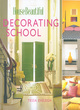 Image for HOUSE BEAUTIFUL DECORATING SCHOOL