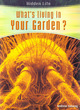 Image for What&#39;s living in your garden?