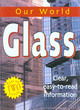 Image for Our World: Glass