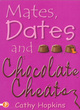 Image for Mates, Dates and Chocolate Cheats