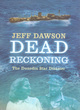 Image for Dead reckoning  : the Dunedin Star disaster