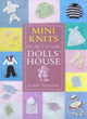 Image for Mini-knits for the 1/12 Scale Dolls&#39; House