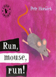 Image for Run, mouse, run!