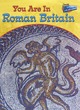 Image for You are in Roman Britain