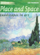 Image for Place and space  : landscapes in art