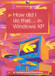 Image for How did I do that in Windows XP : BP557