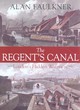 Image for The Regent&#39;s Canal  : London&#39;s hidden waterway