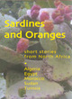 Image for Sardines and oranges  : short stories from North Africa
