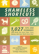 Image for Shameless shortcuts  : 1,027 tips and techniques that help you save time, save money, and save work every day!